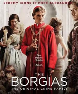 博尔吉亚家族第一至二季/全集Borgia 博尔吉亚家族第一至二季/全集Borgia